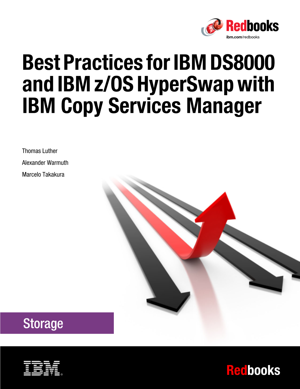 Best Practices for IBM DS8000 and IBM Z/OS Hyperswap with IBM Copy Services Manager