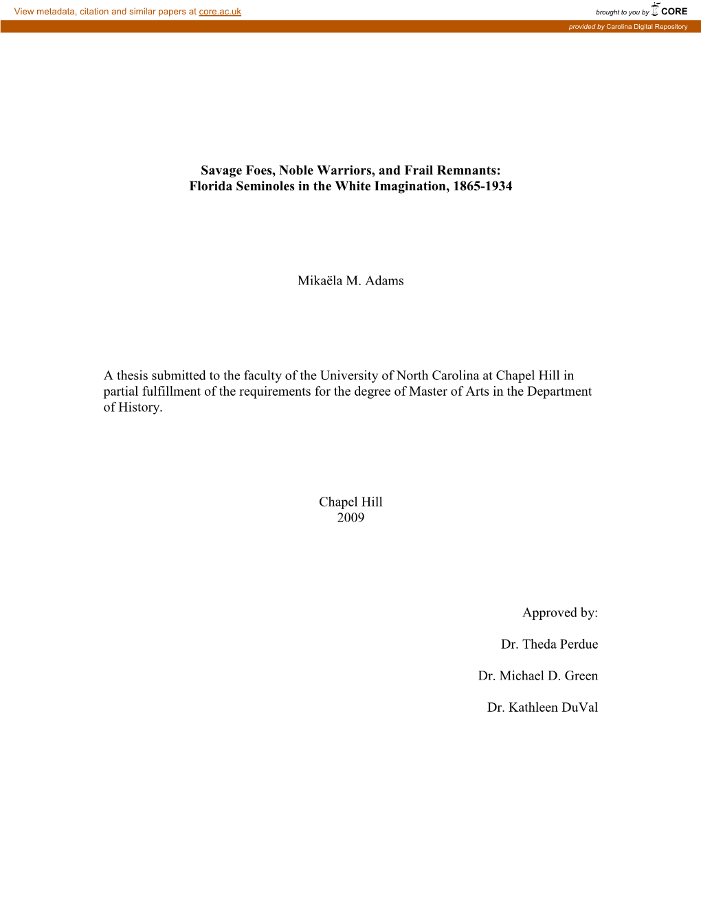 Savage Foes, Noble Warriors, and Frail Remnants: Florida Seminoles in the White Imagination, 1865-1934