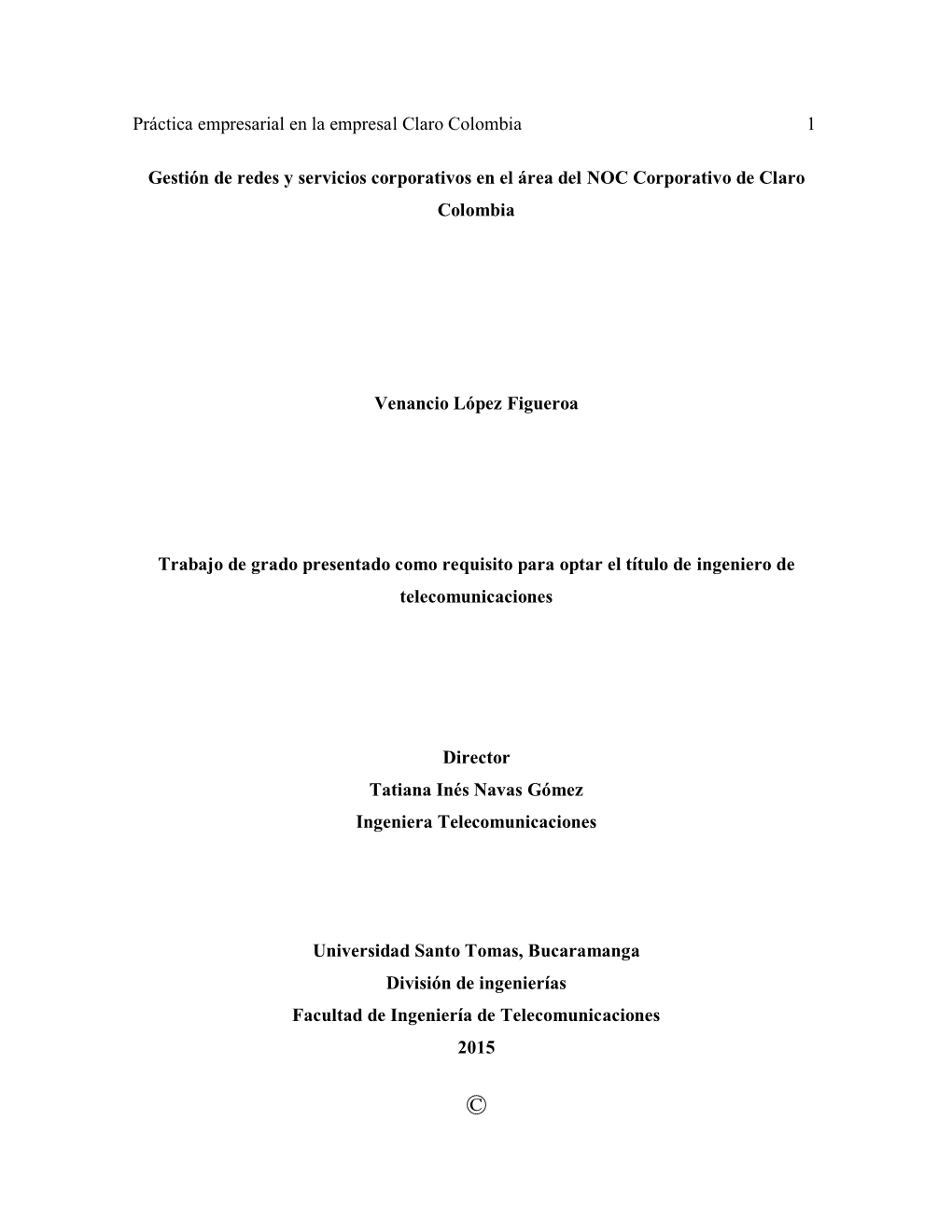 Práctica Empresarial En La Empresal Claro Colombia 1 Gestión De Redes