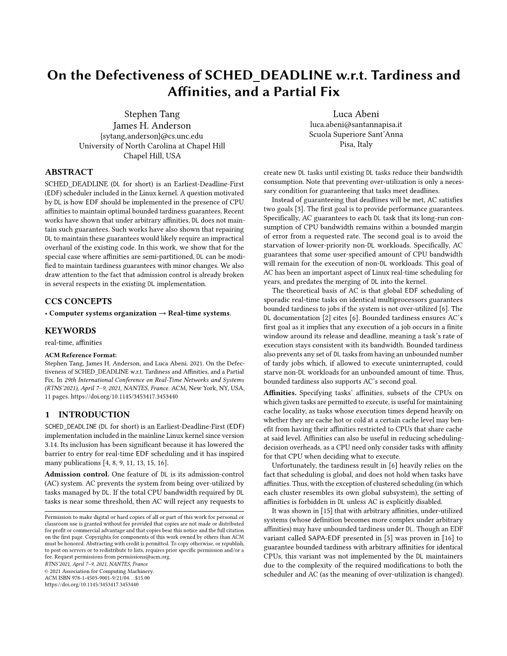 On the Defectiveness of SCHED DEADLINE W.R.T. Tardiness and Afinities, and a Partial Fix Stephen Tang Luca Abeni James H