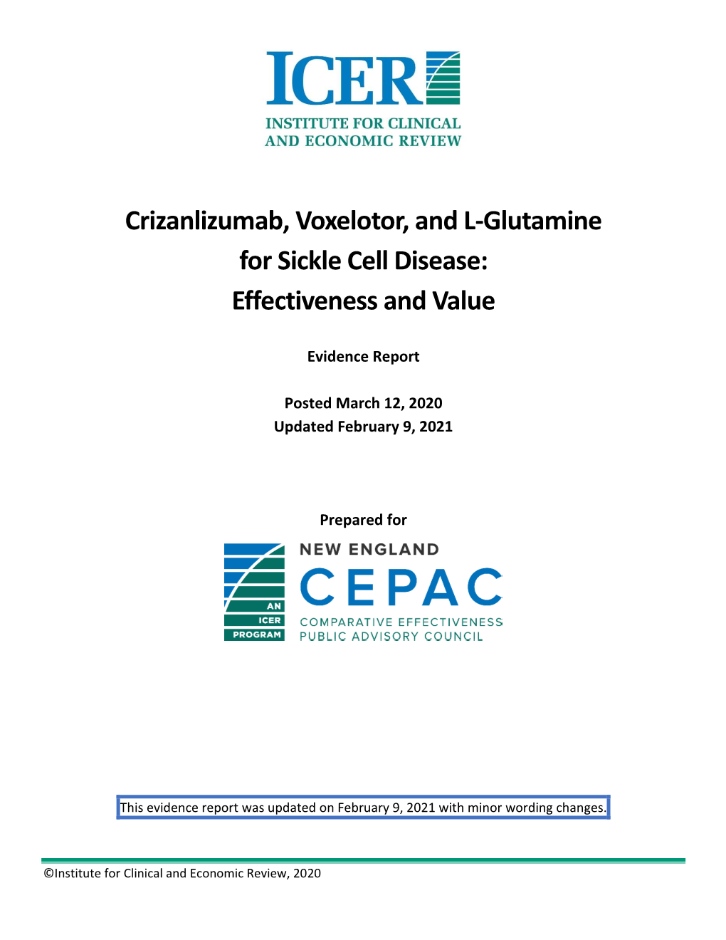 Crizanlizumab, Voxelotor, and L-Glutamine for Sickle Cell Disease: Effectiveness and Value