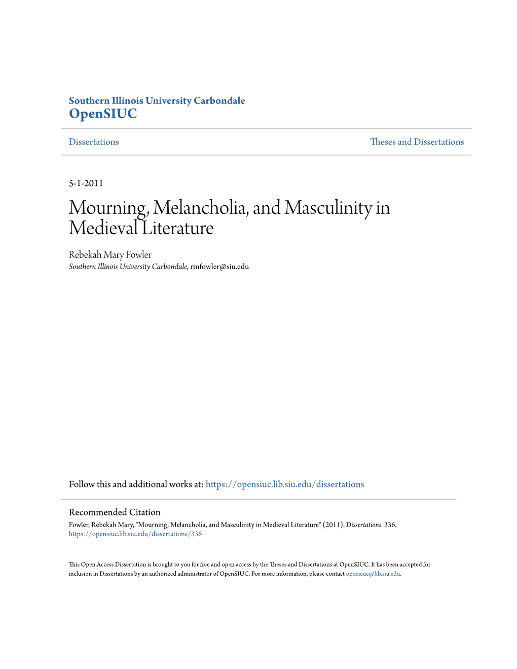 Mourning, Melancholia, and Masculinity in Medieval Literature Rebekah Mary Fowler Southern Illinois University Carbondale, Rmfowler@Siu.Edu