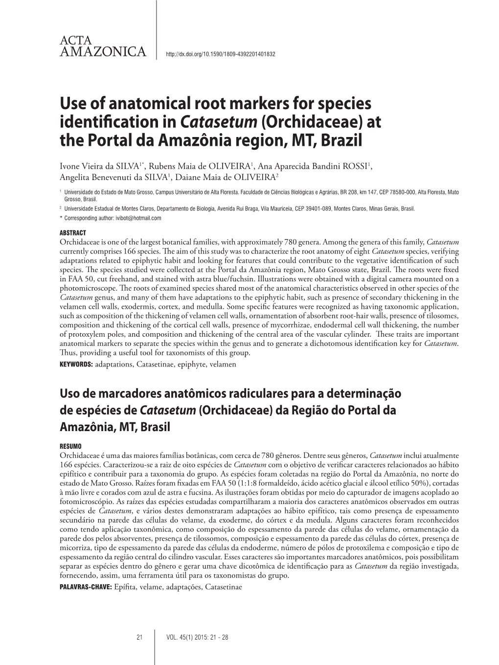 Use of Anatomical Root Markers for Species Identification Incatasetum (Orchidaceae) at the Portal Da Amazônia Region, MT, Brazil