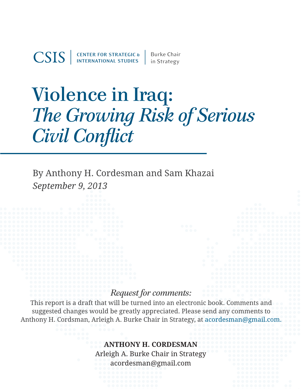 Violence in Iraq: the Growing Risk of Serious Civil Conflict