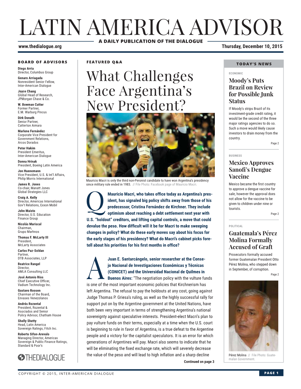 LATIN AMERICA ADVISOR a DAILY PUBLICATION of the DIALOGUE Thursday, December 10, 2015