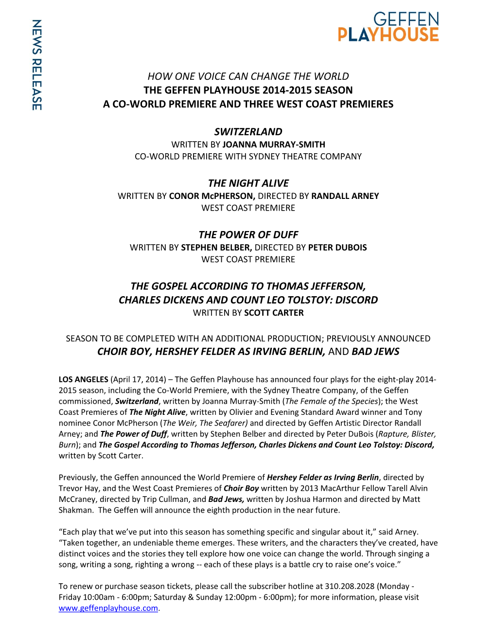 How One Voice Can Change the World the Geffen Playhouse 2014-2015 Season a Co-World Premiere and Three West Coast Premieres