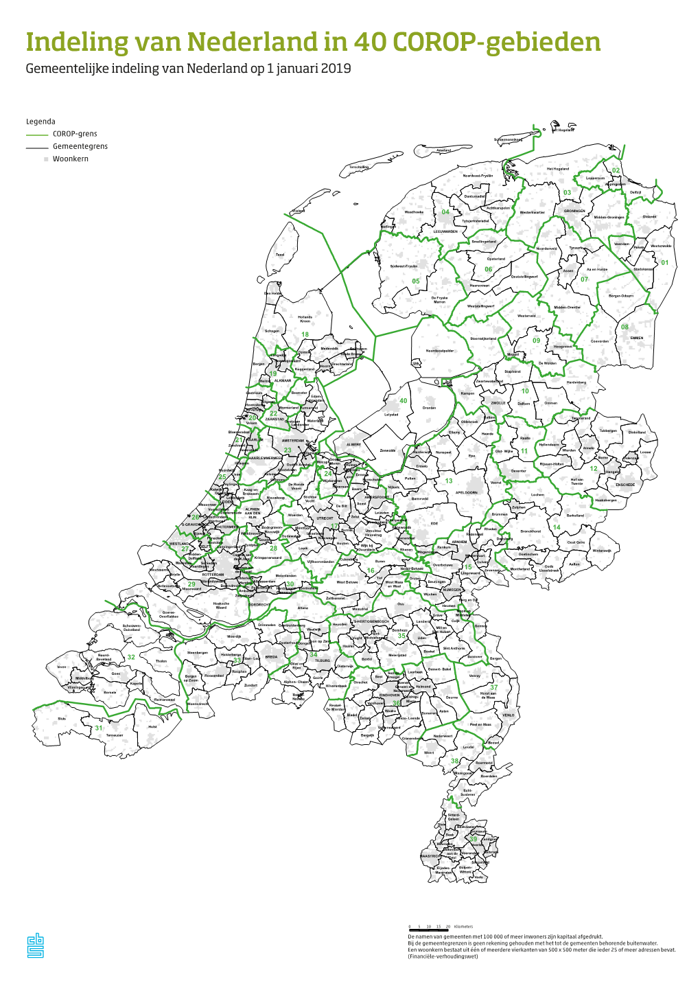 Indeling Van Nederland in 40 COROP-Gebieden Gemeentelijke Indeling Van Nederland Op 1 Januari 2019