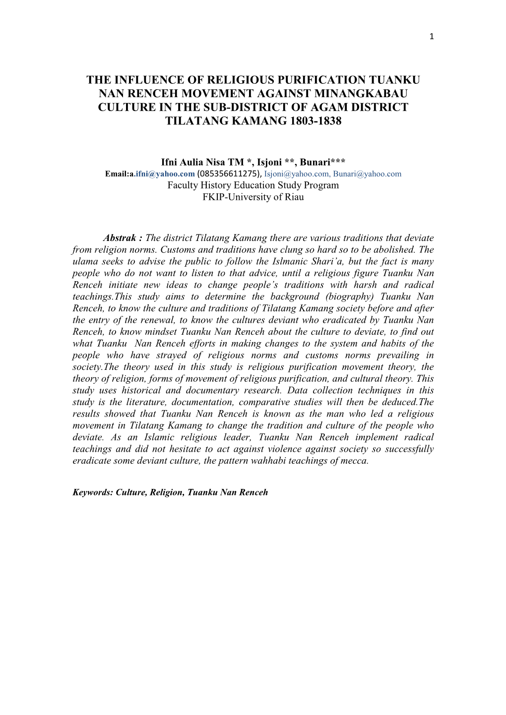 The Influence of Religious Purification Tuanku Nan Renceh Movement Against Minangkabau Culture in the Sub-District of Agam District Tilatang Kamang 1803-1838