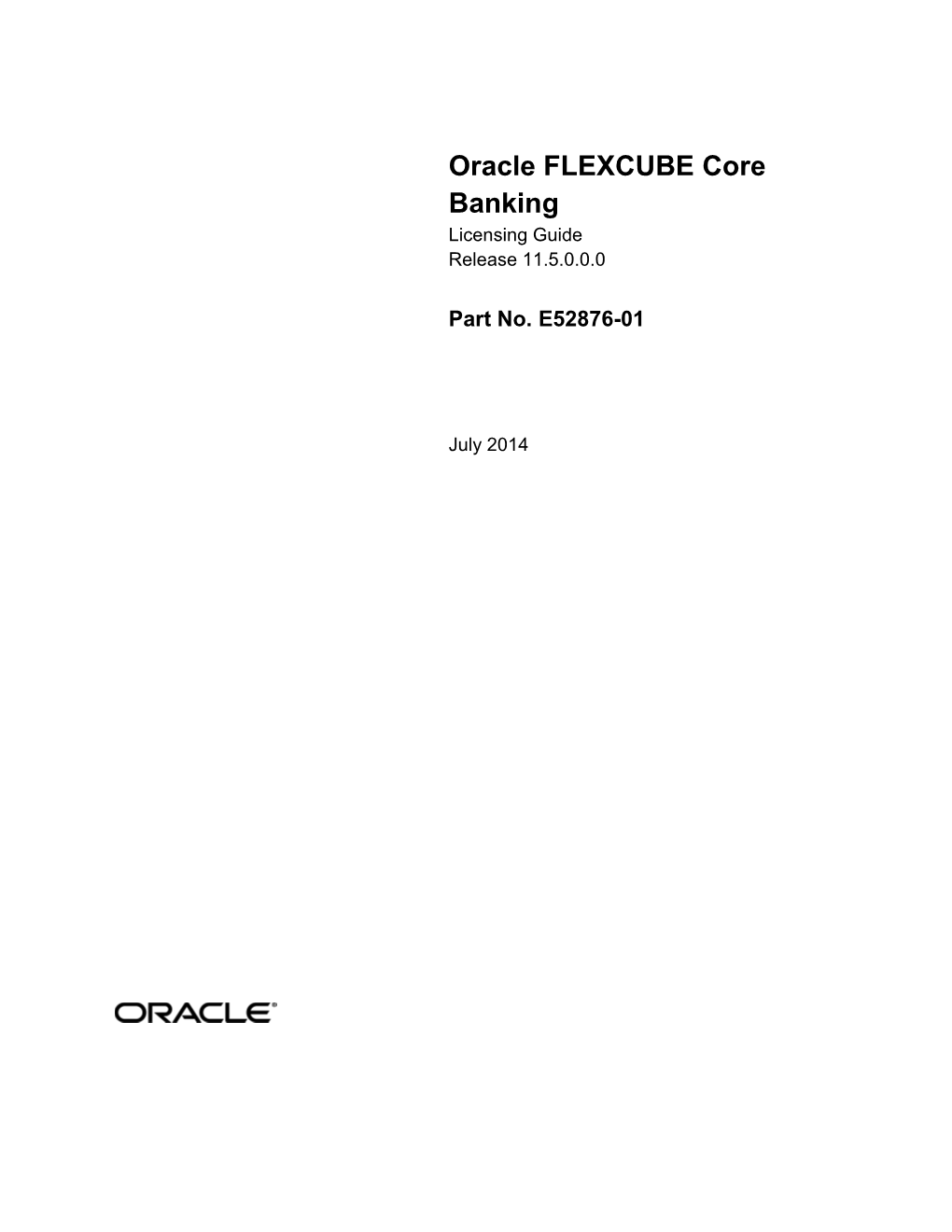 Oracle FLEXCUBE Core Banking Licensing Guide Release 11.5.0.0.0