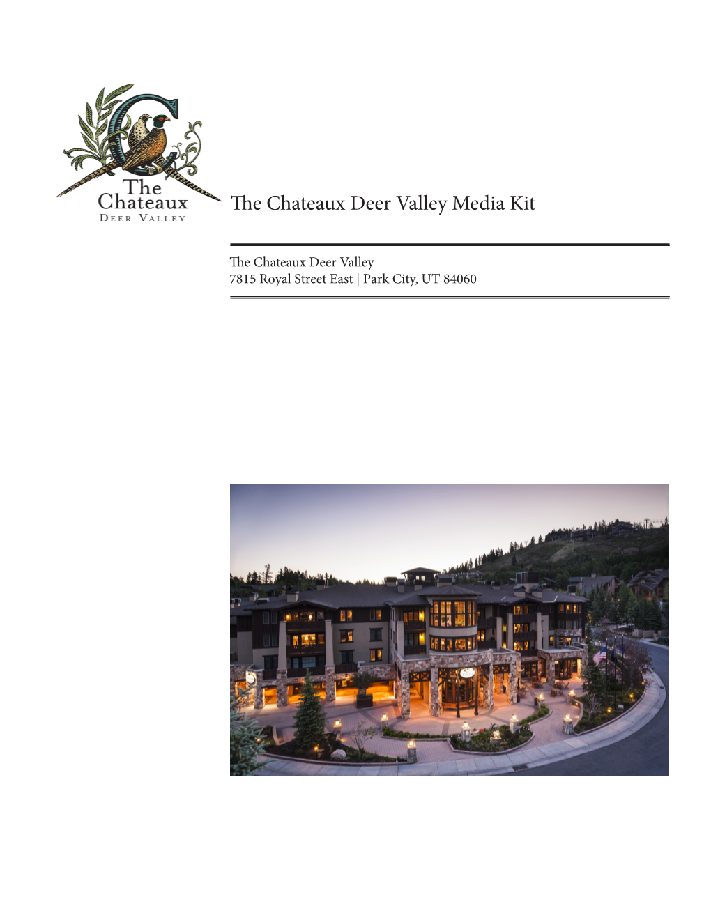 The Chateaux Deer Valley Media Kit