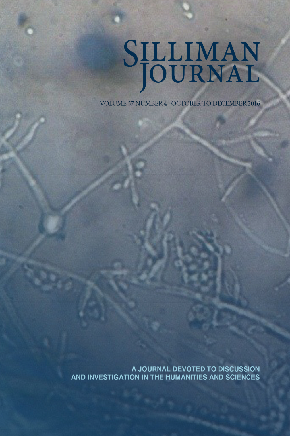 Silliman Journal Is Published Quarterly Under the Auspices of Silliman University, Dumaguete City, Philippines