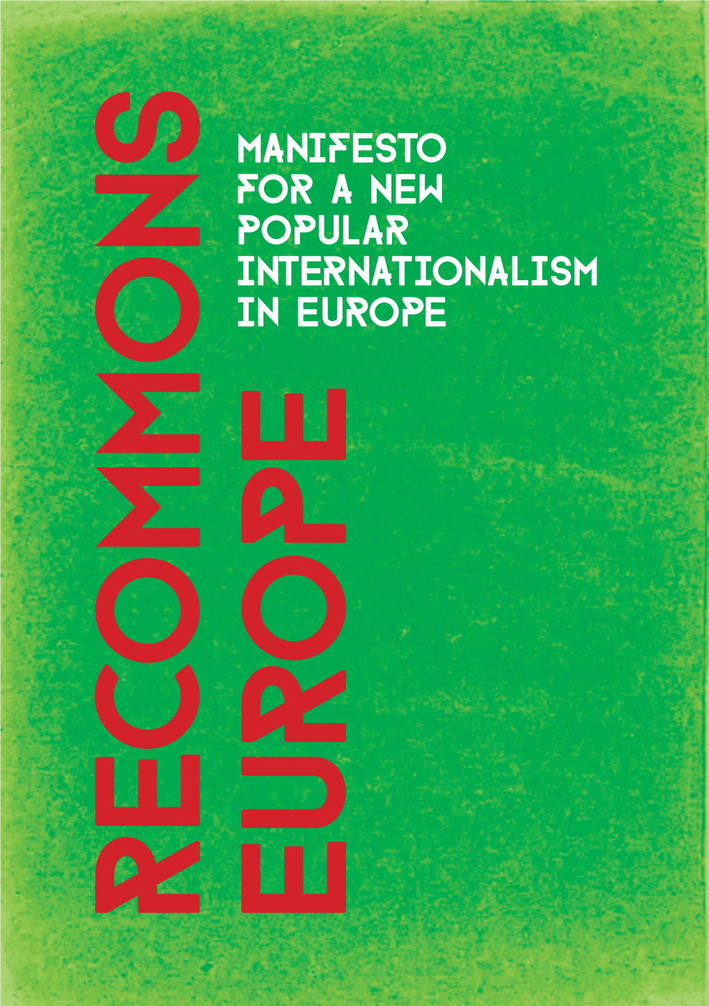 Manifesto for a New Popular Internationalism in Europe