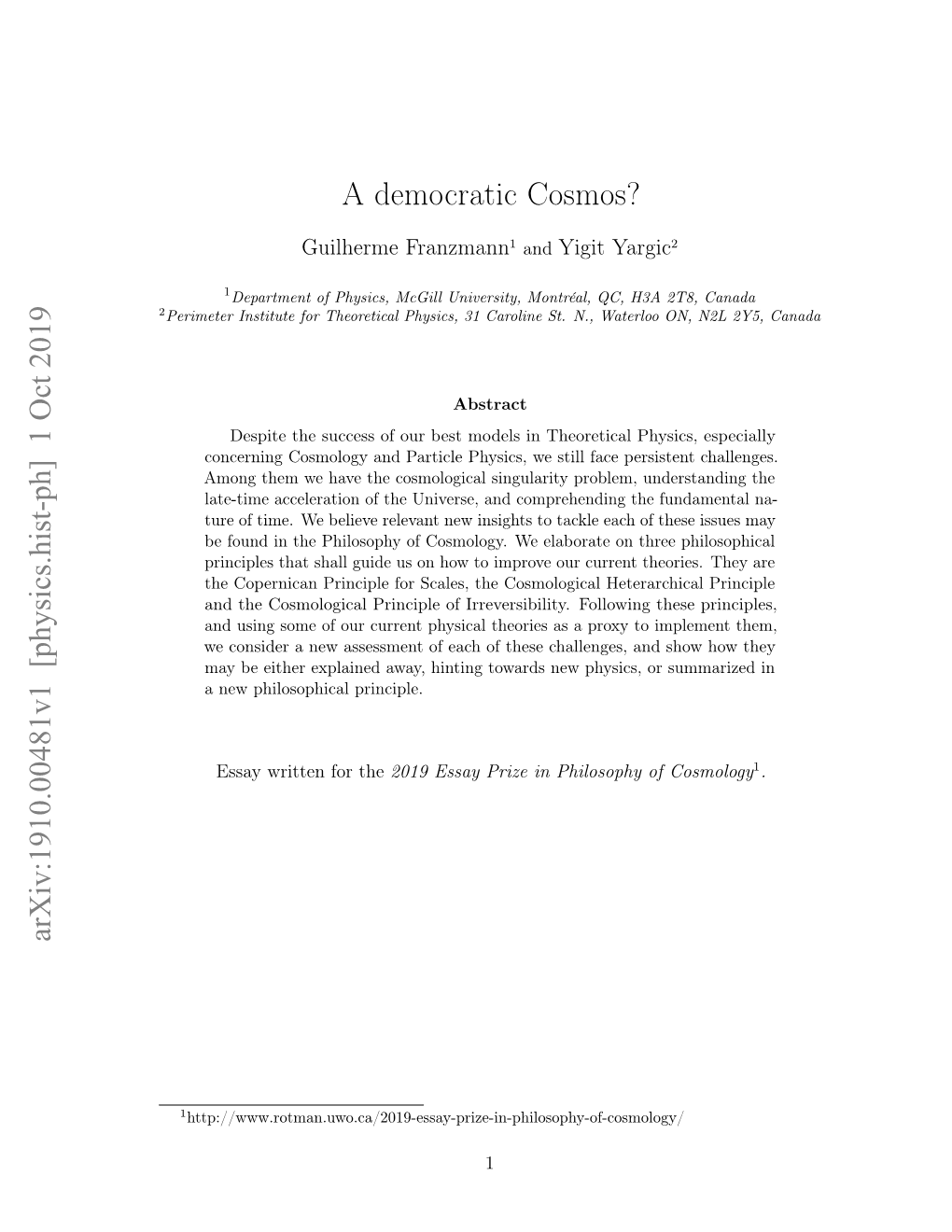 A Democratic Cosmos? Arxiv:1910.00481V1 [Physics.Hist-Ph] 1 Oct 2019