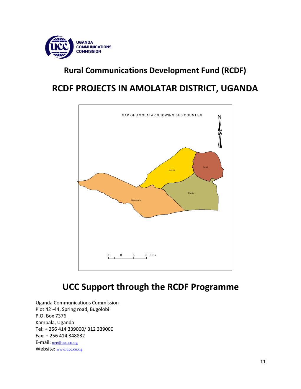 RCDF PROJECTS in AMOLATAR DISTRICT, UGANDA UCC Support
