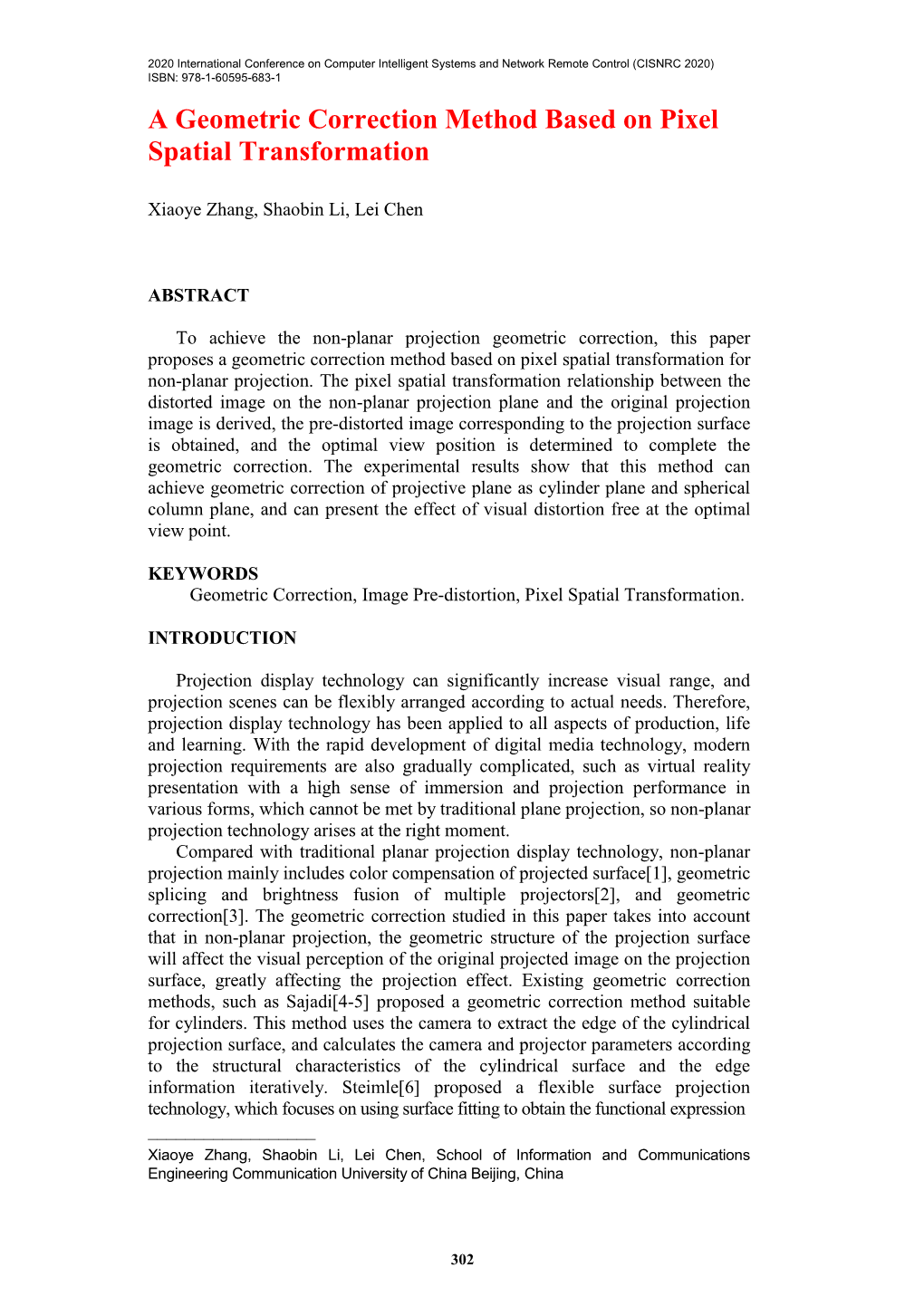 A Geometric Correction Method Based on Pixel Spatial Transformation