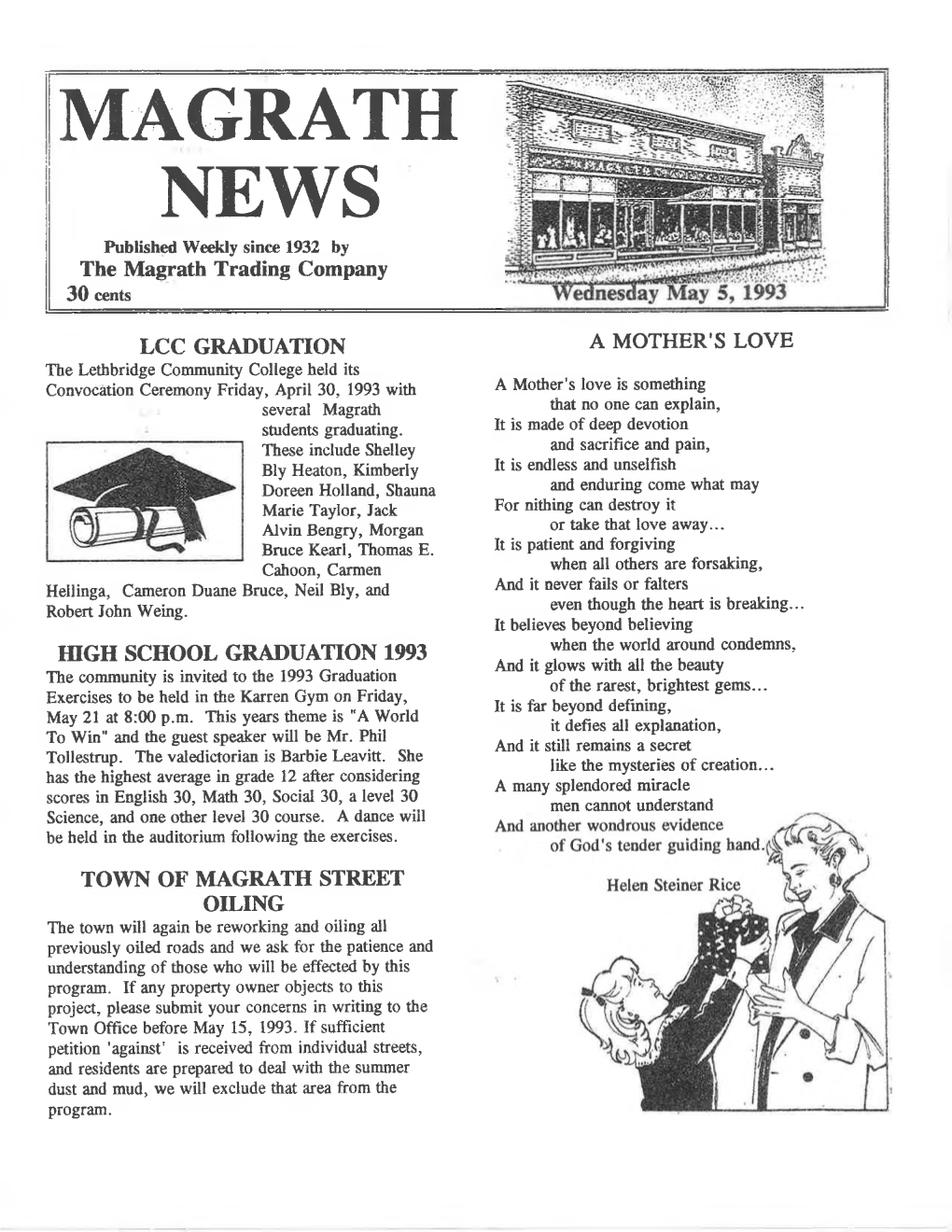 MAGRATH NEWS Published Weekly Since 1932 by the Magrath Trading Company 30 Cents