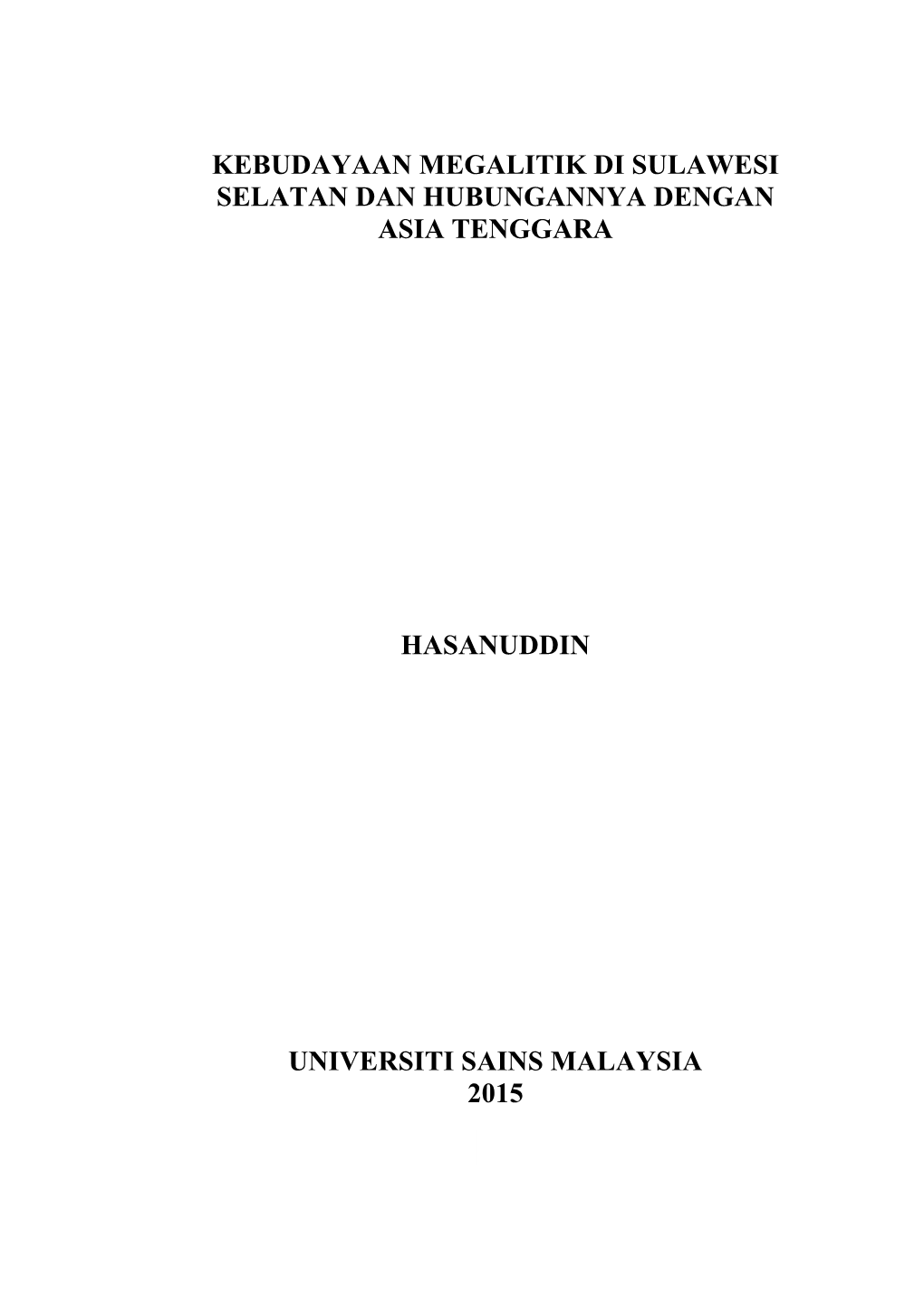 Kebudayaan Megalitik Di Sulawesi Selatan Dan Hubungannya Dengan Asia Tenggara