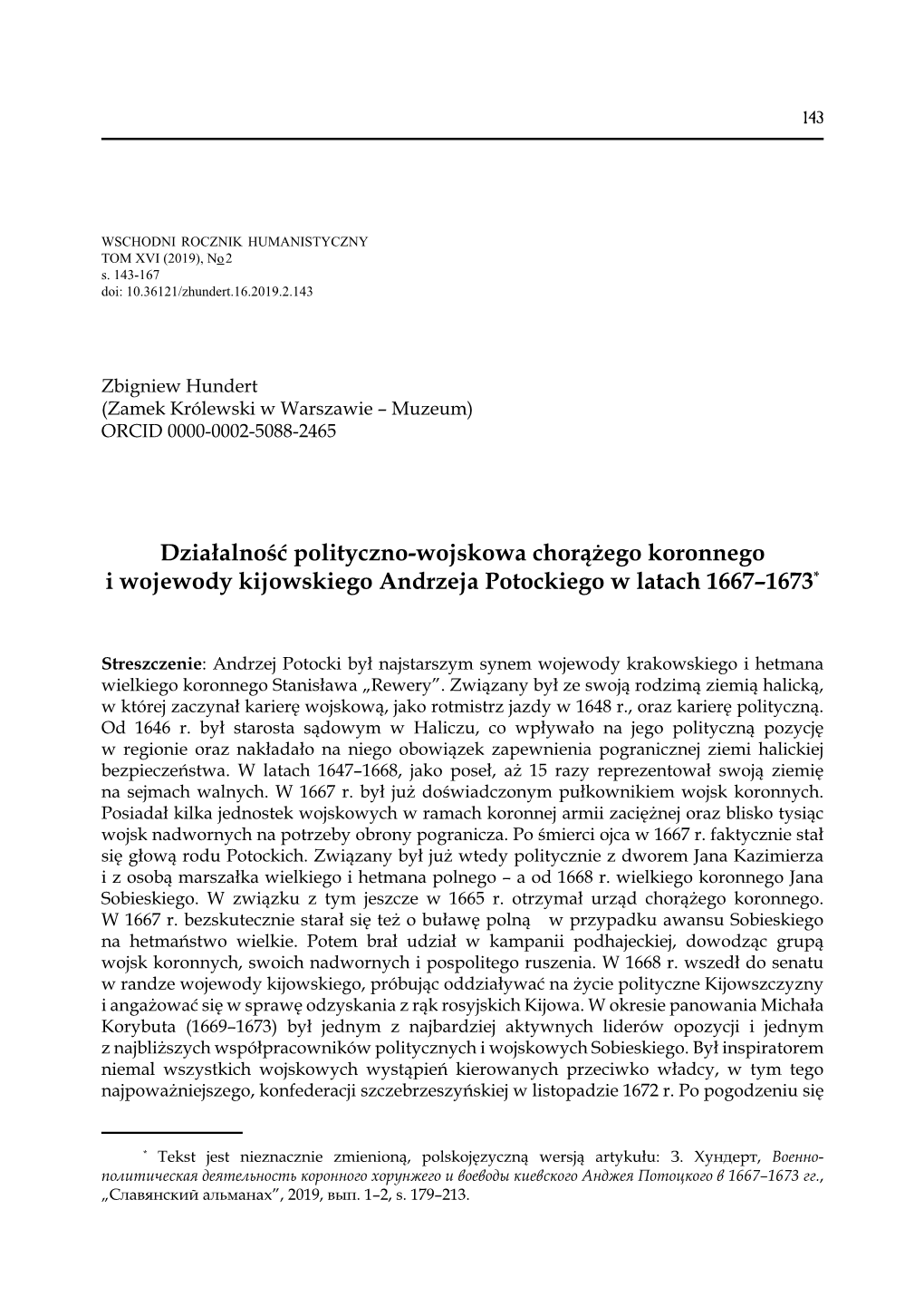 Działalność Polityczno-Wojskowa Chorążego Koronnego I Wojewody Kijowskiego Andrzeja Potockiego W Latach 1667–1673*