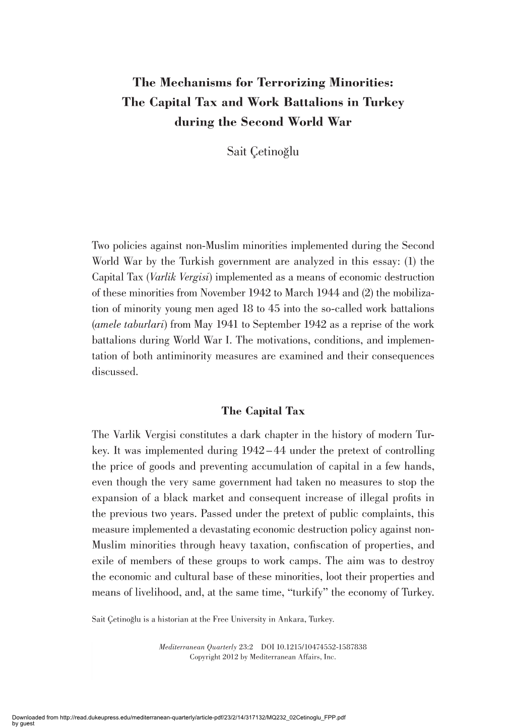 The Mechanisms for Terrorizing Minorities: the Capital Tax and Work Battalions in Turkey During the Second World War