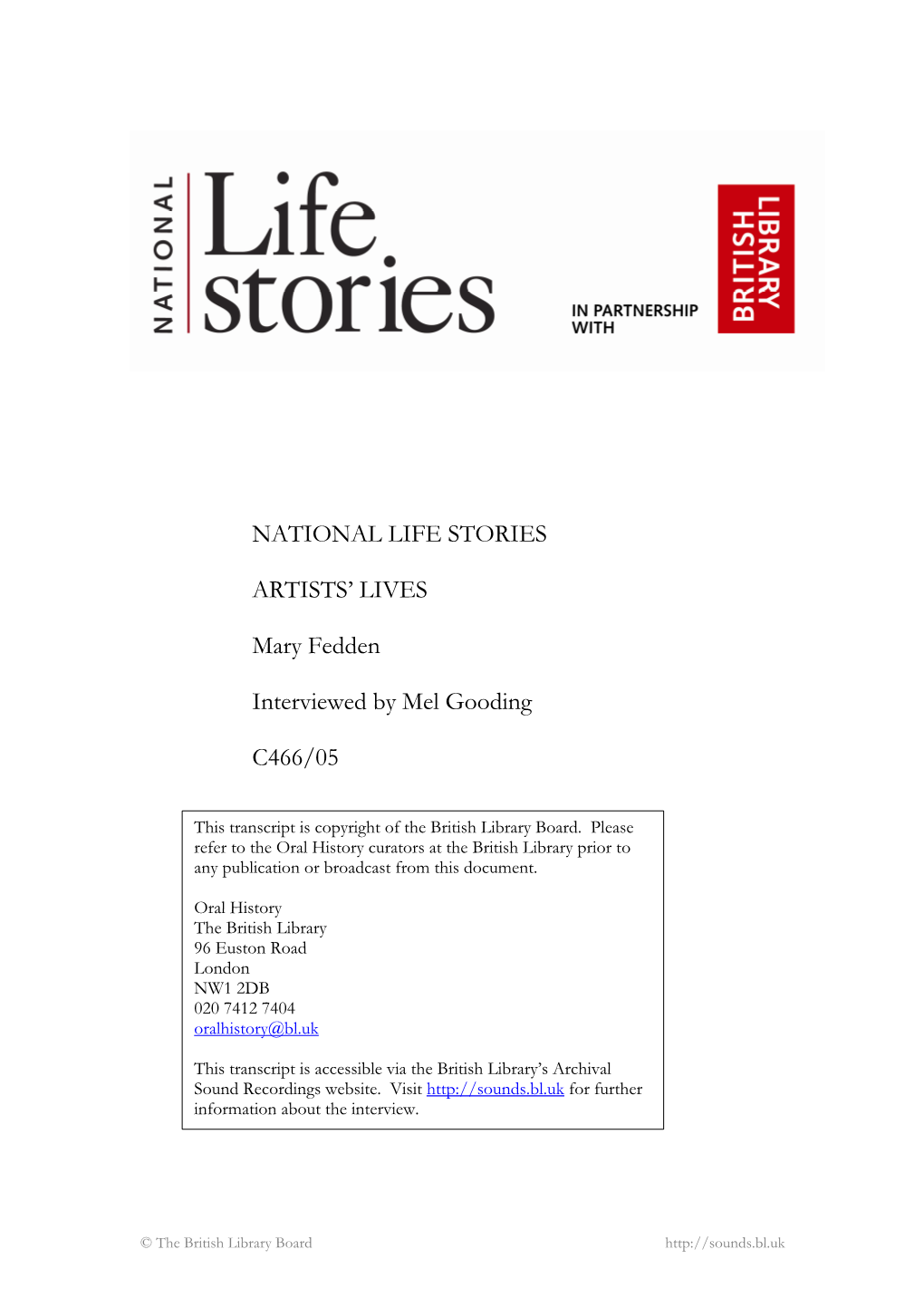 NATIONAL LIFE STORIES ARTISTS' LIVES Mary Fedden Interviewed by Mel Gooding C466/05