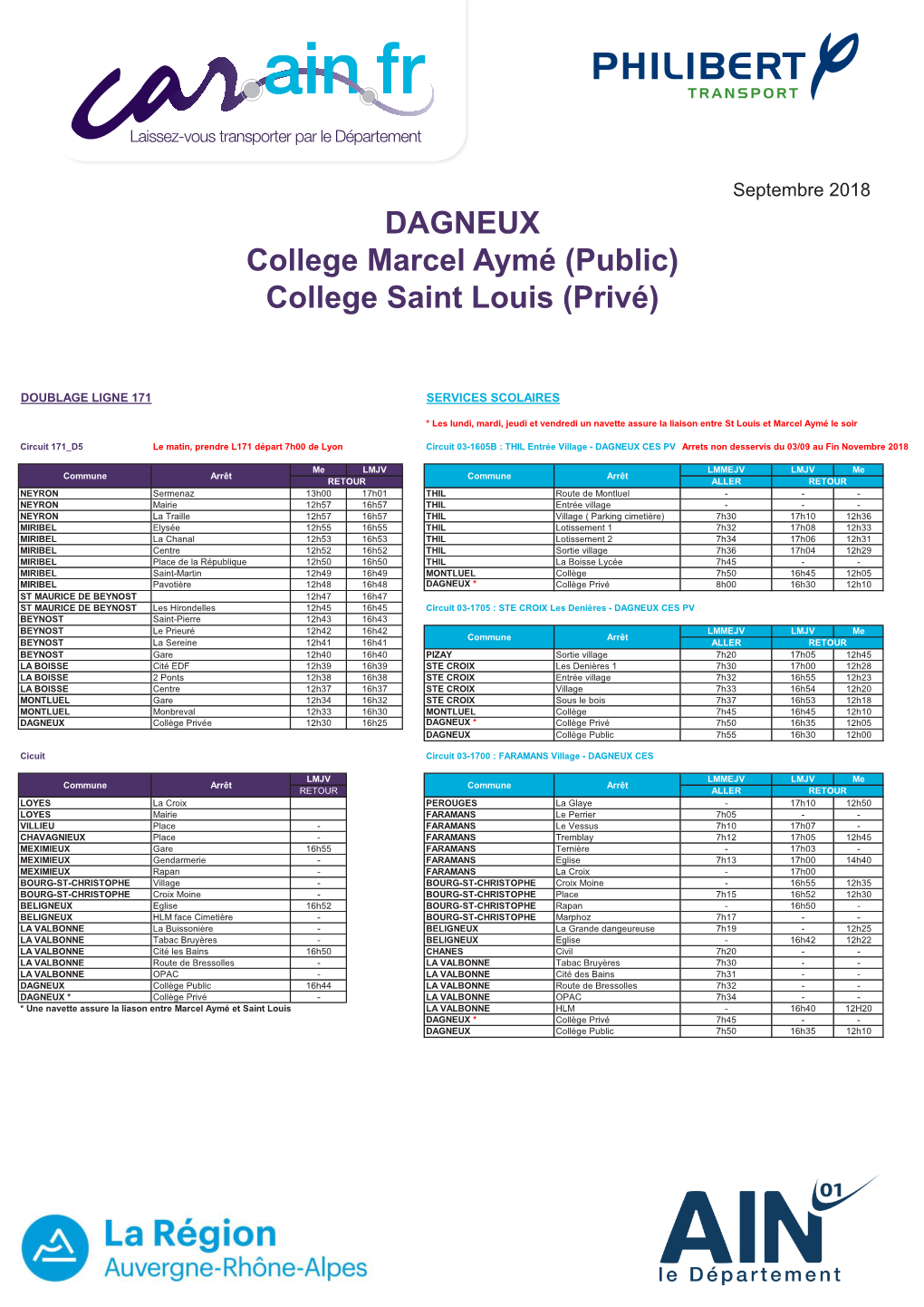 DAGNEUX College Marcel Aymé (Public) College Saint Louis (Privé)