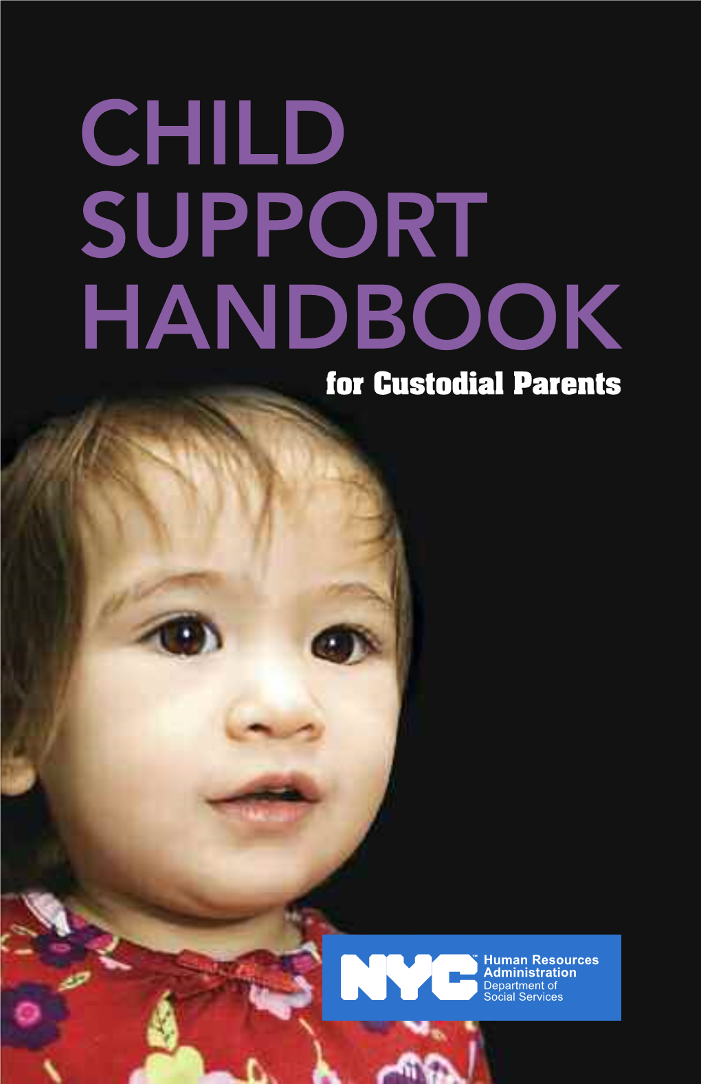 CHILD SUPPORT HANDBOOK for Custodial Parents