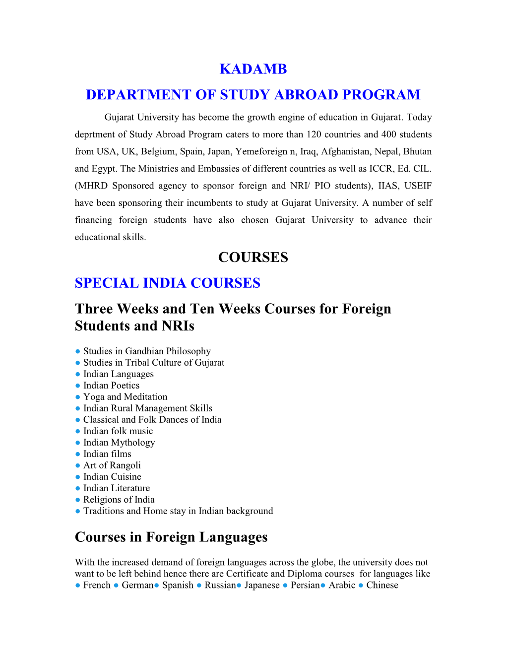 KADAMB DEPARTMENT of STUDY ABROAD PROGRAM COURSES SPECIAL INDIA COURSES Three Weeks and Ten Weeks Courses for Foreign Students A