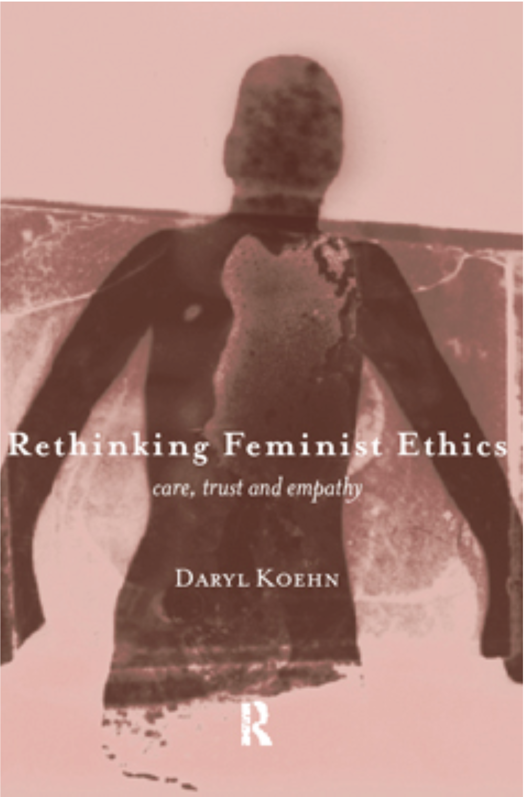 Rethinking Feminist Ethics