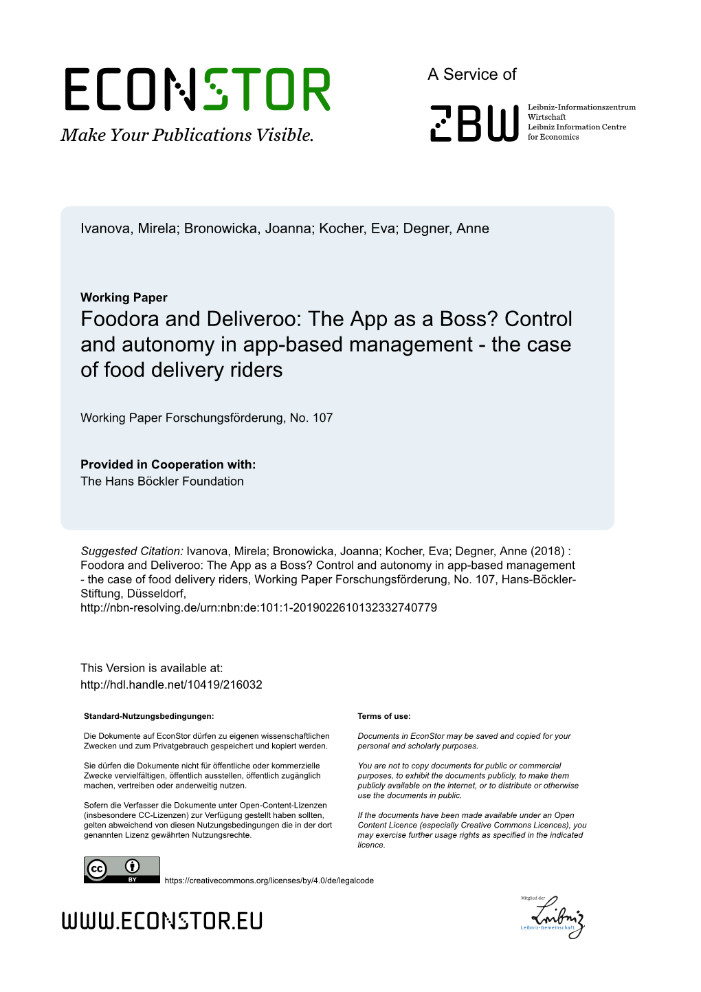 Foodora and Deliveroo: the App As a Boss? Control and Autonomy in App-Based Management - the Case of Food Delivery Riders