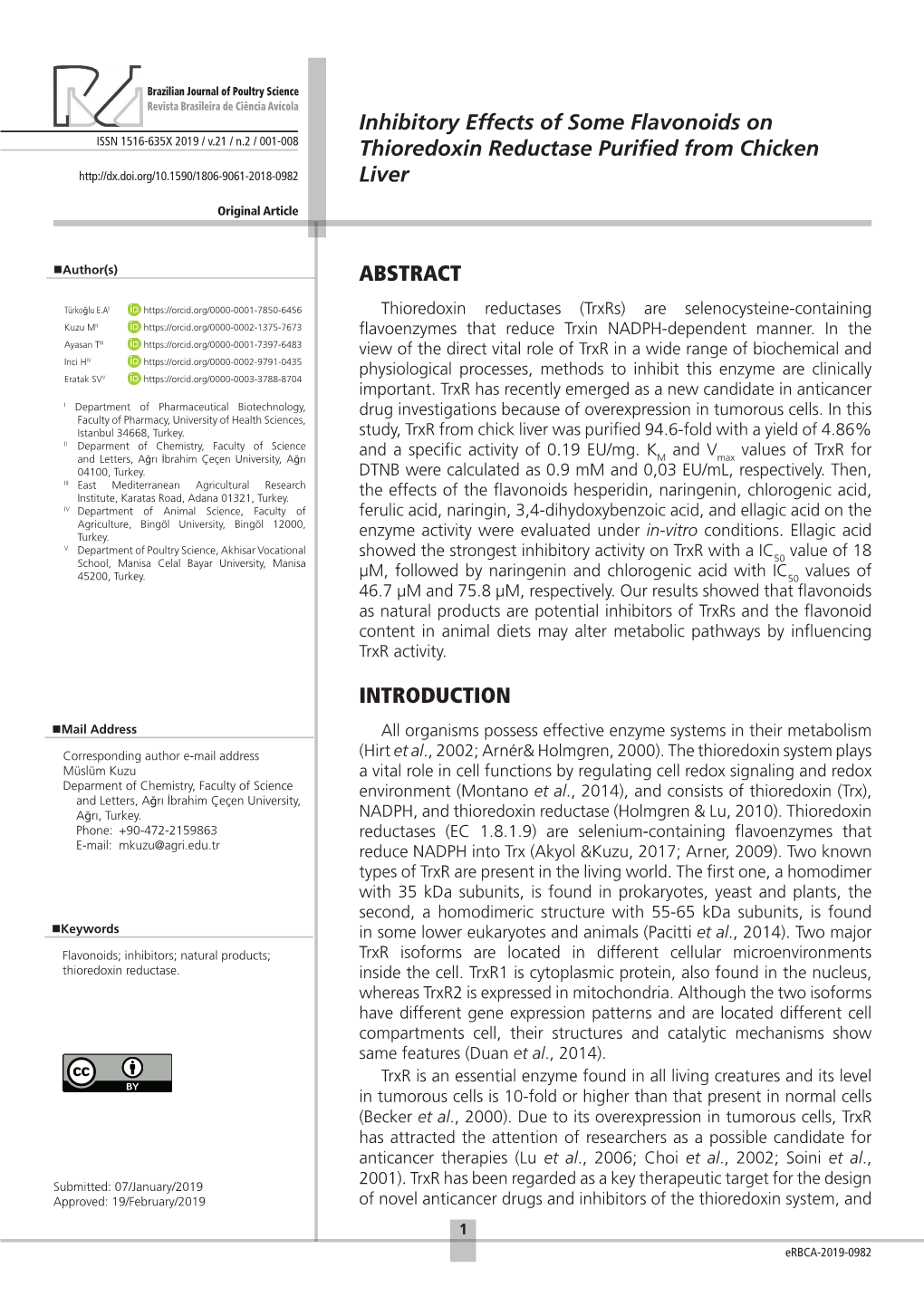 Inhibitory Effects of Some Flavonoids on Thioredoxin Reductase Purified from Chicken Liver ABSTRACT INTRODUCTION