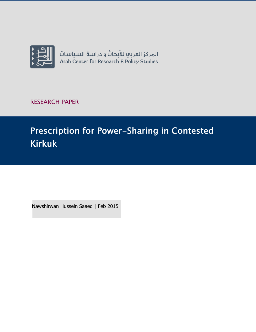 Prescription for Power-Sharing in Contested Kirkuk