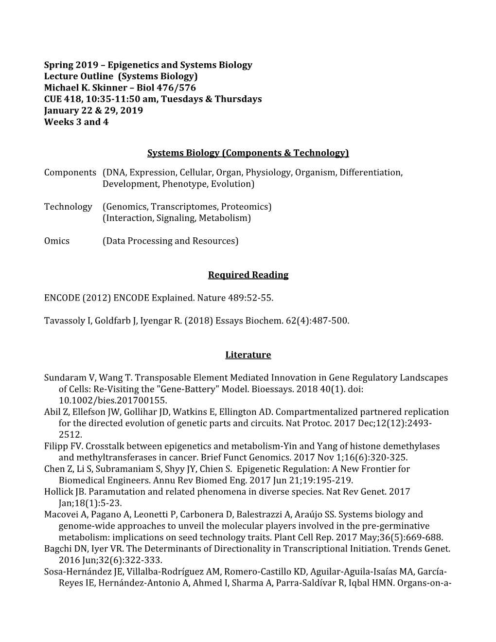 Systems Biology Lecture Outline (Systems Biology) Michael K