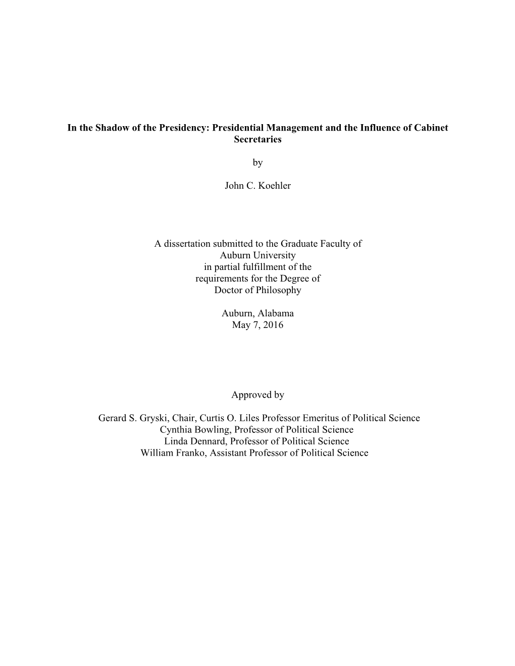 In the Shadow of the Presidency: Presidential Management and the Influence of Cabinet Secretaries