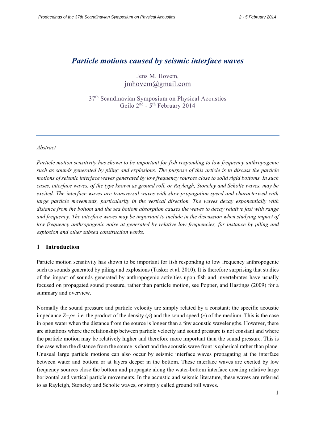 Particle Motions Caused by Seismic Interface Waves