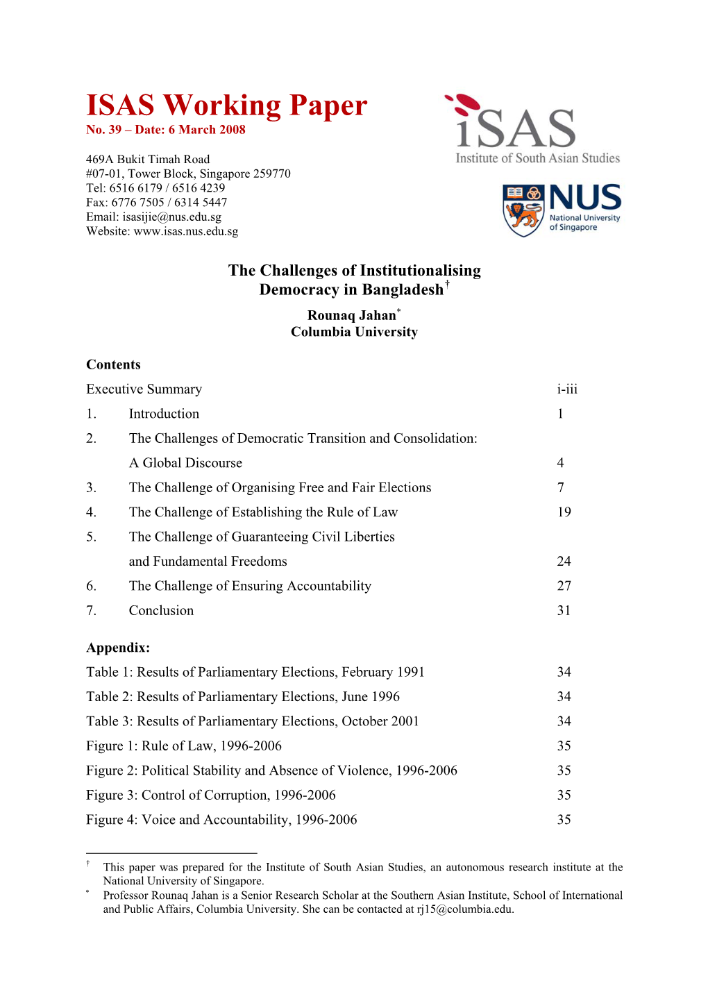 The Challenges of Institutionalising Democracy in Bangladesh† Rounaq Jahan∗ Columbia University