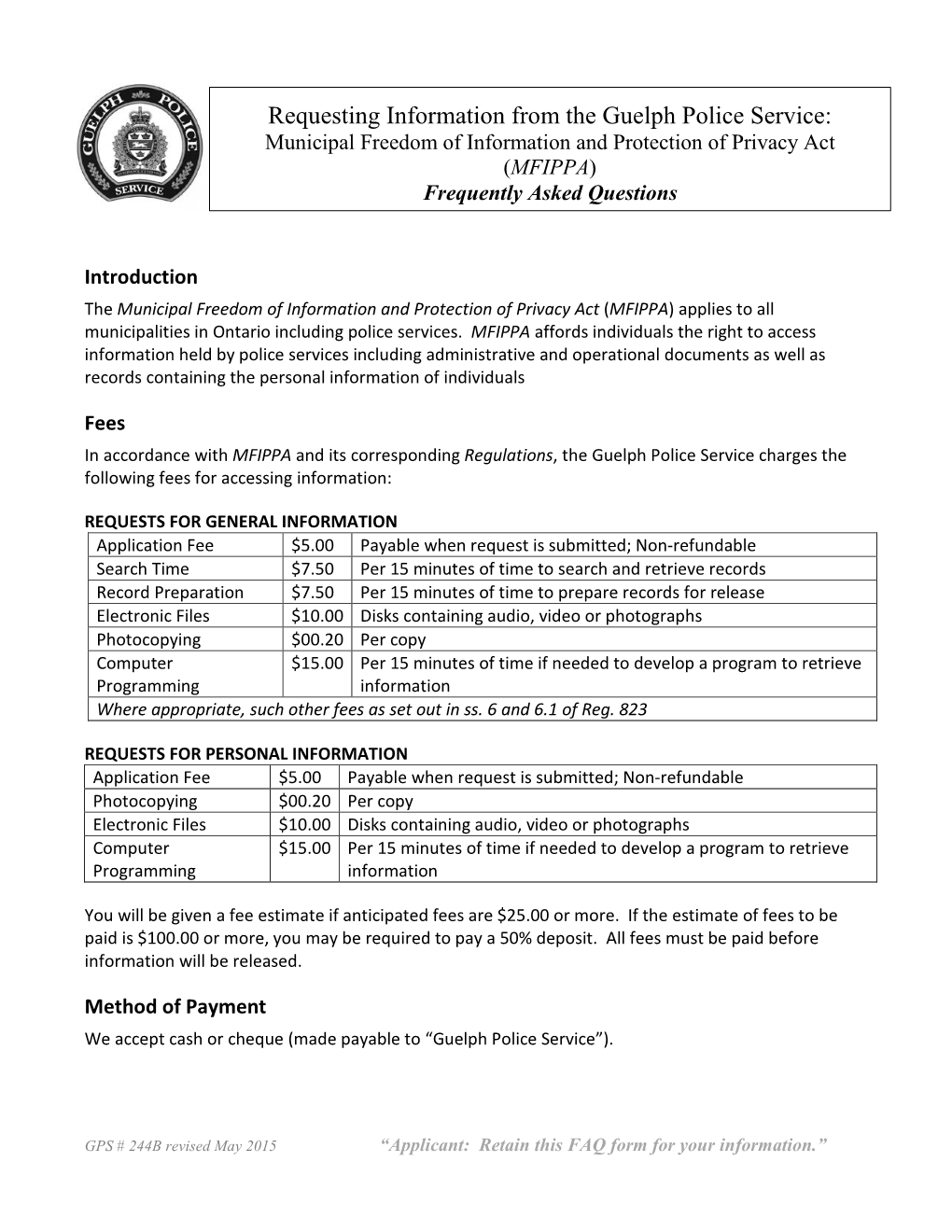 Freedom of Information and Protection of Privacy Act (MFIPPA) Frequently Asked Questions