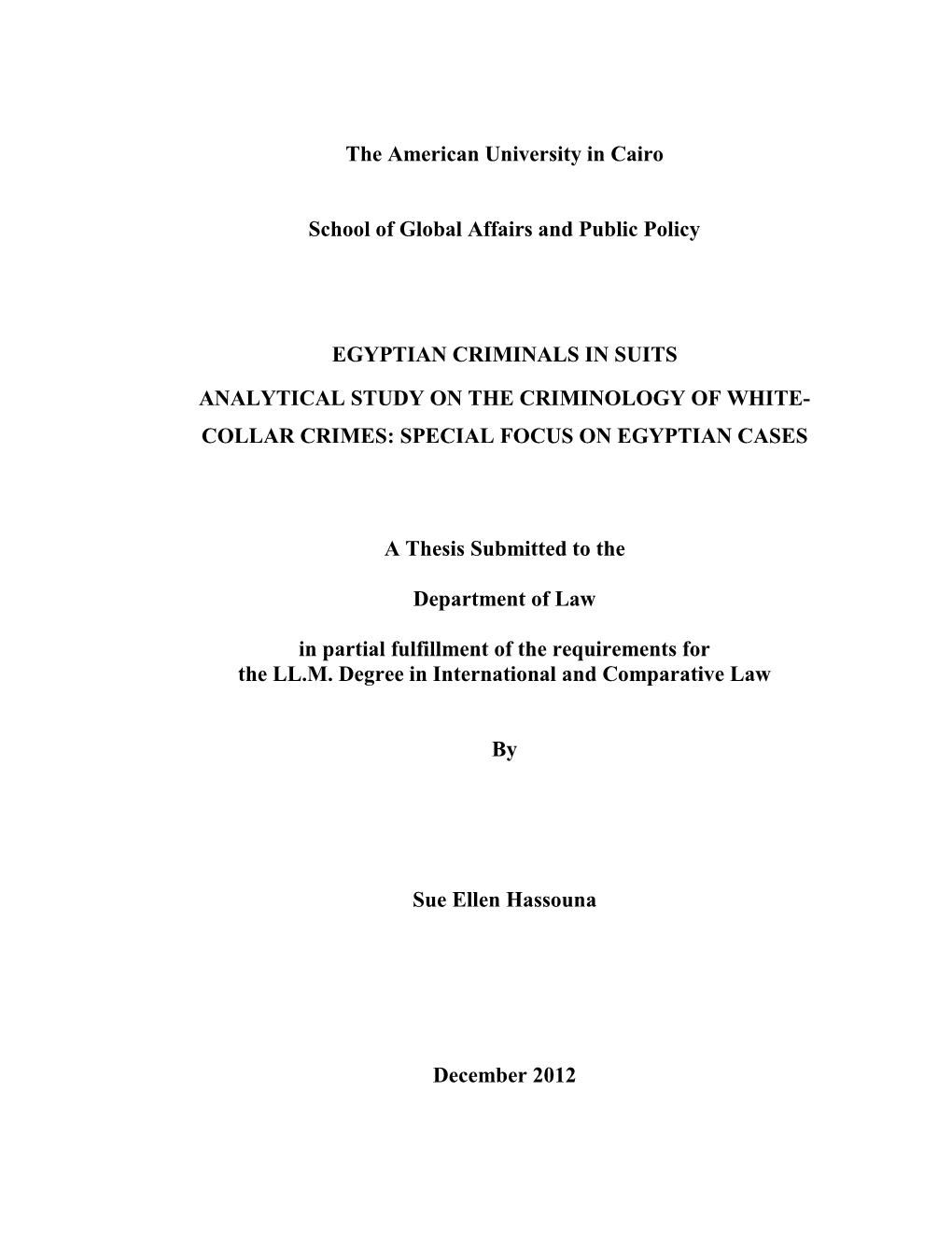 Egyptian Criminals in Suits-Analytical Study on the Criminology of White Collar Crimes: Special Focus on Egyptian Cases