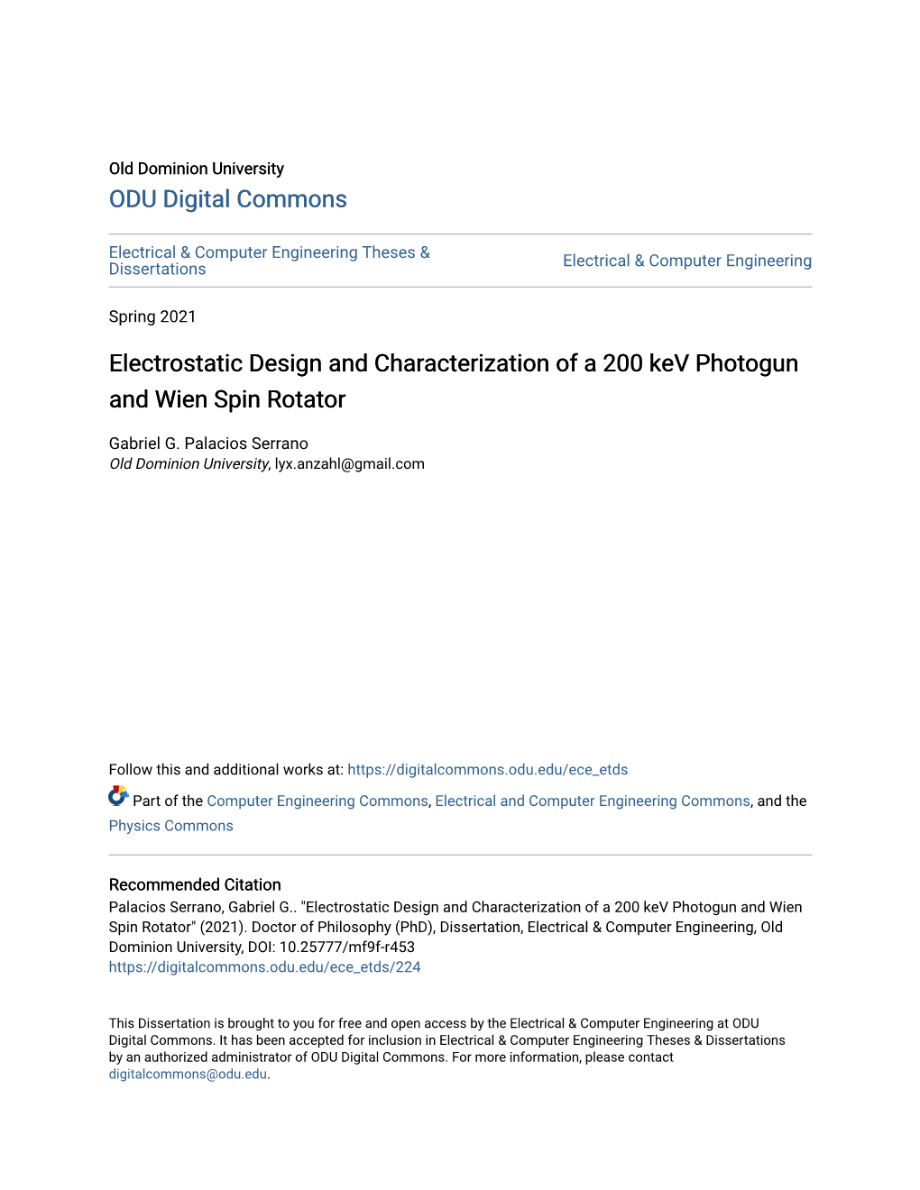 Electrostatic Design and Characterization of a 200 Kev Photogun and Wien Spin Rotator