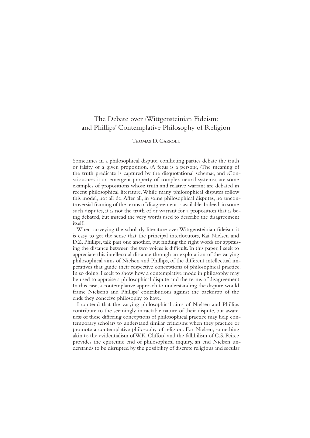 The Debate Over ›Wittgensteinian Fideism‹ and Phillips’ Contemplative Philosophy of Religion