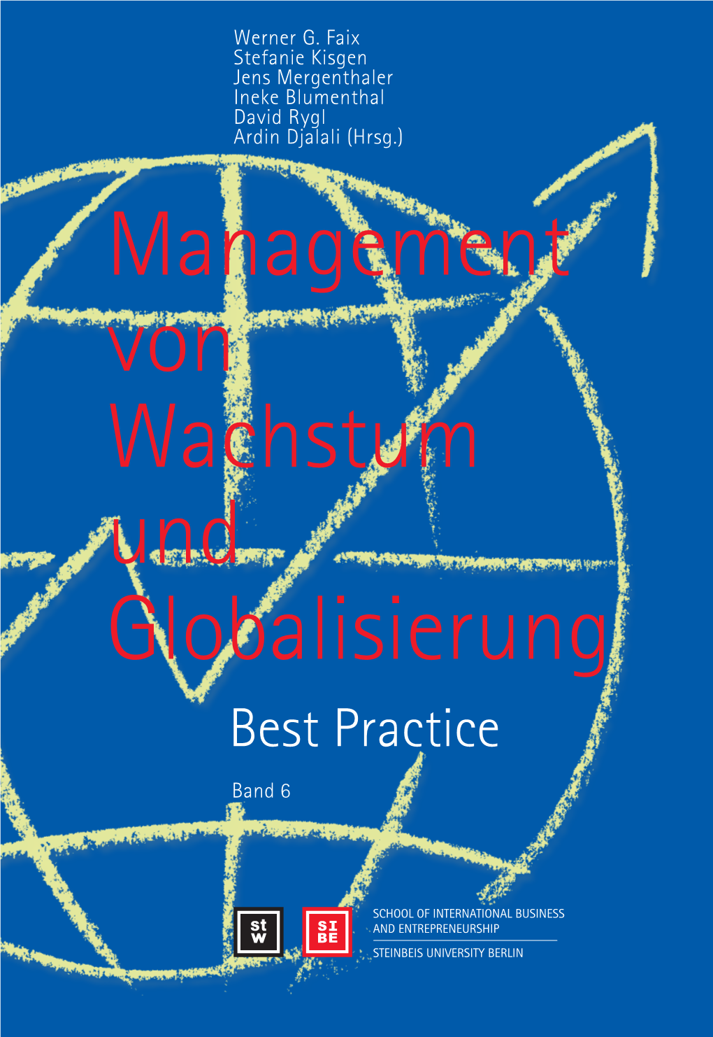 Management Von Wachstum Und Globalisierung Best Practice