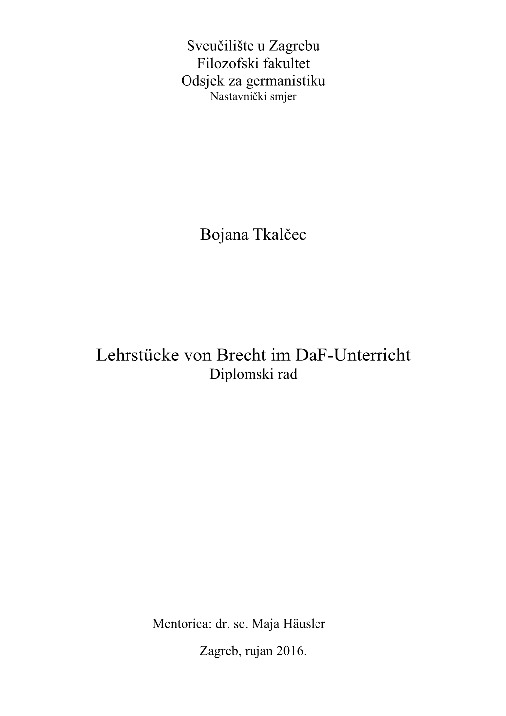 Lehrstücke Von Brecht Im Daf-Unterricht Diplomski Rad