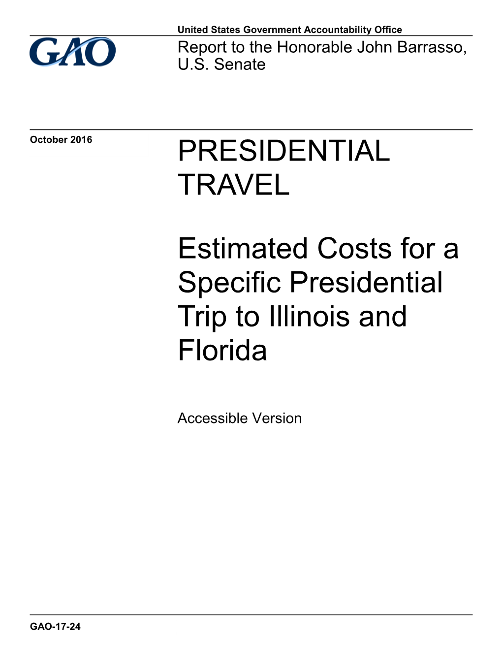 Estimated Costs for a Specific Presidential Trip to Illinois and Florida