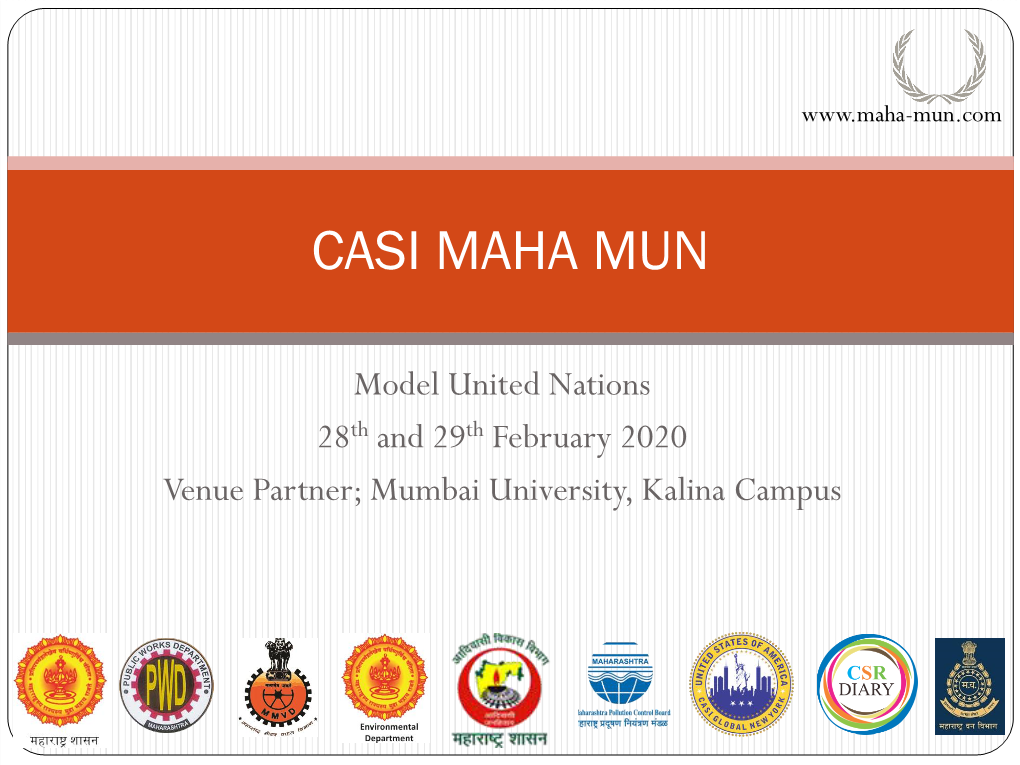Mumbai University, Kalina Campus What Is MAHA MUN?