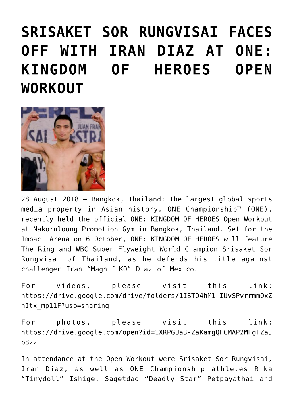 Srisaket Sor Rungvisai Faces Off with Iran Diaz at One: Kingdom of Heroes Open Workout