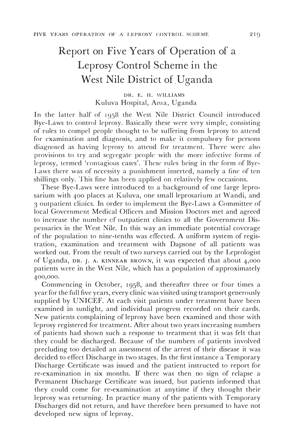 Report on Five Years of Operation of Leprosy Control Scheme in The