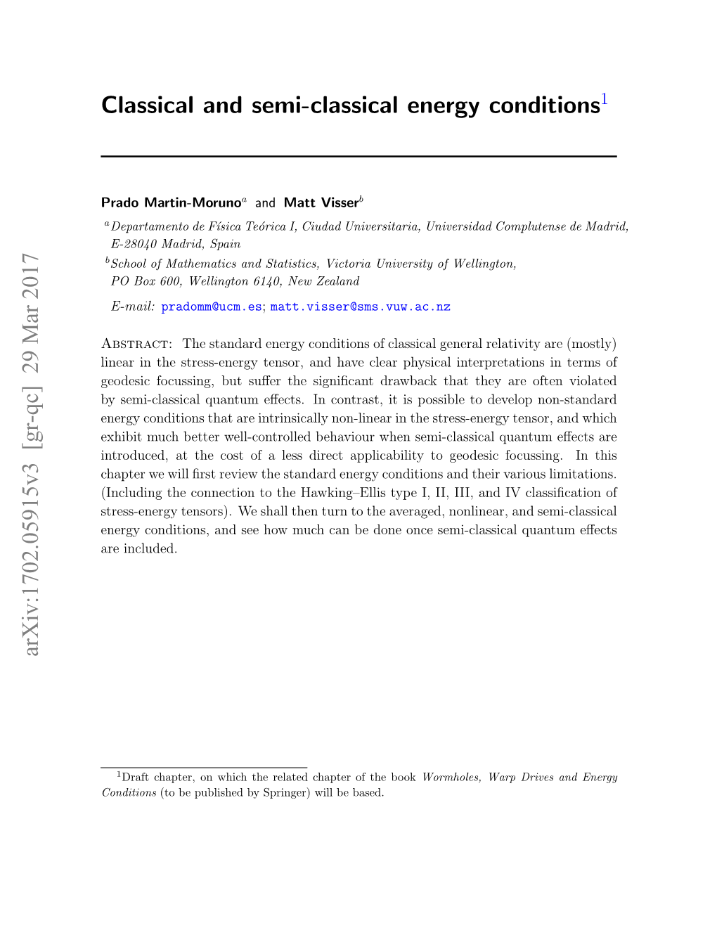 Classical and Semi-Classical Energy Conditions Arxiv:1702.05915V3 [Gr-Qc] 29 Mar 2017