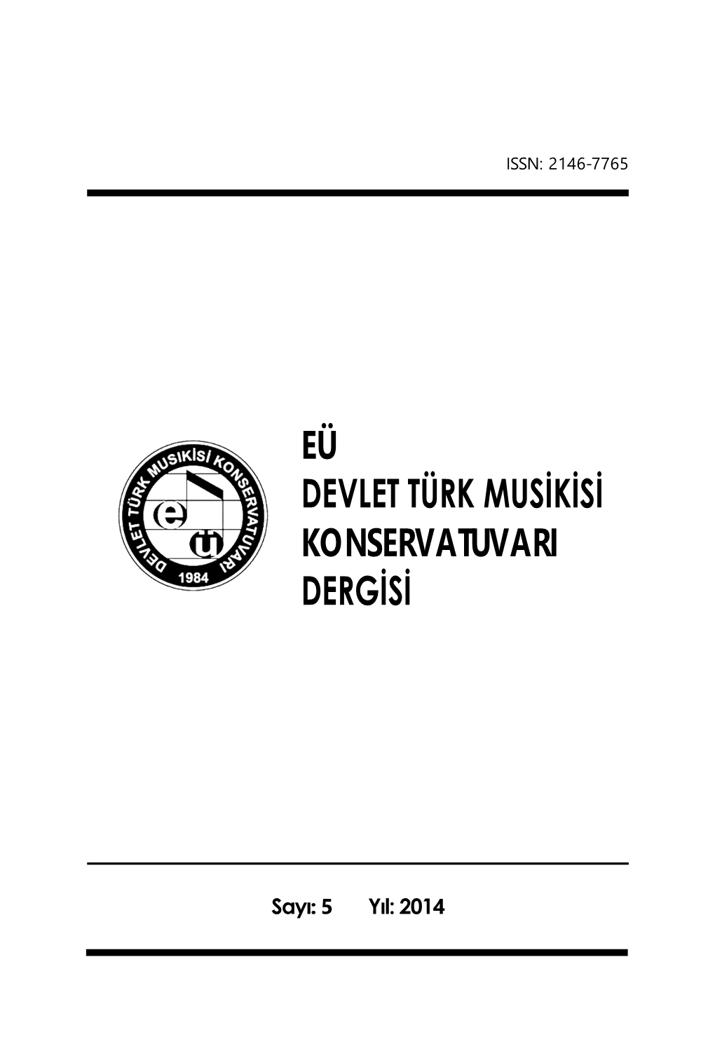 Eü Devlet Türk Musikisi Konservatuvari Dergisi