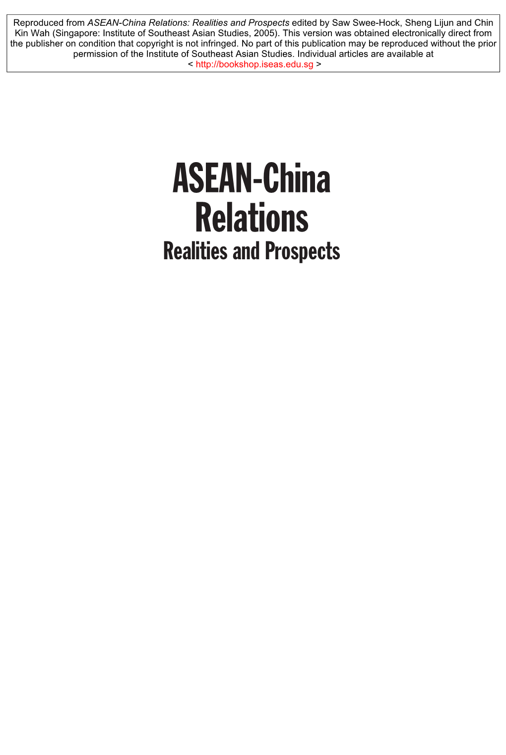 00 ASEAN-China Relations Prelim2 5/8/05, 8:59 AM ASEAN-China Relations Realities and Prospects