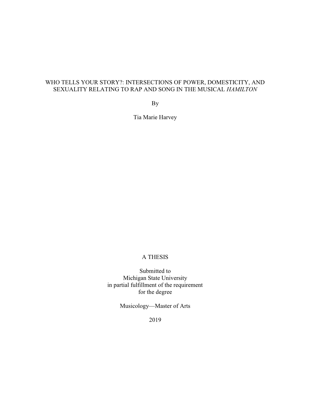 Who Tells Your Story?: Intersections of Power, Domesticity, and Sexuality Relating to Rap and Song in the Musical Hamilton