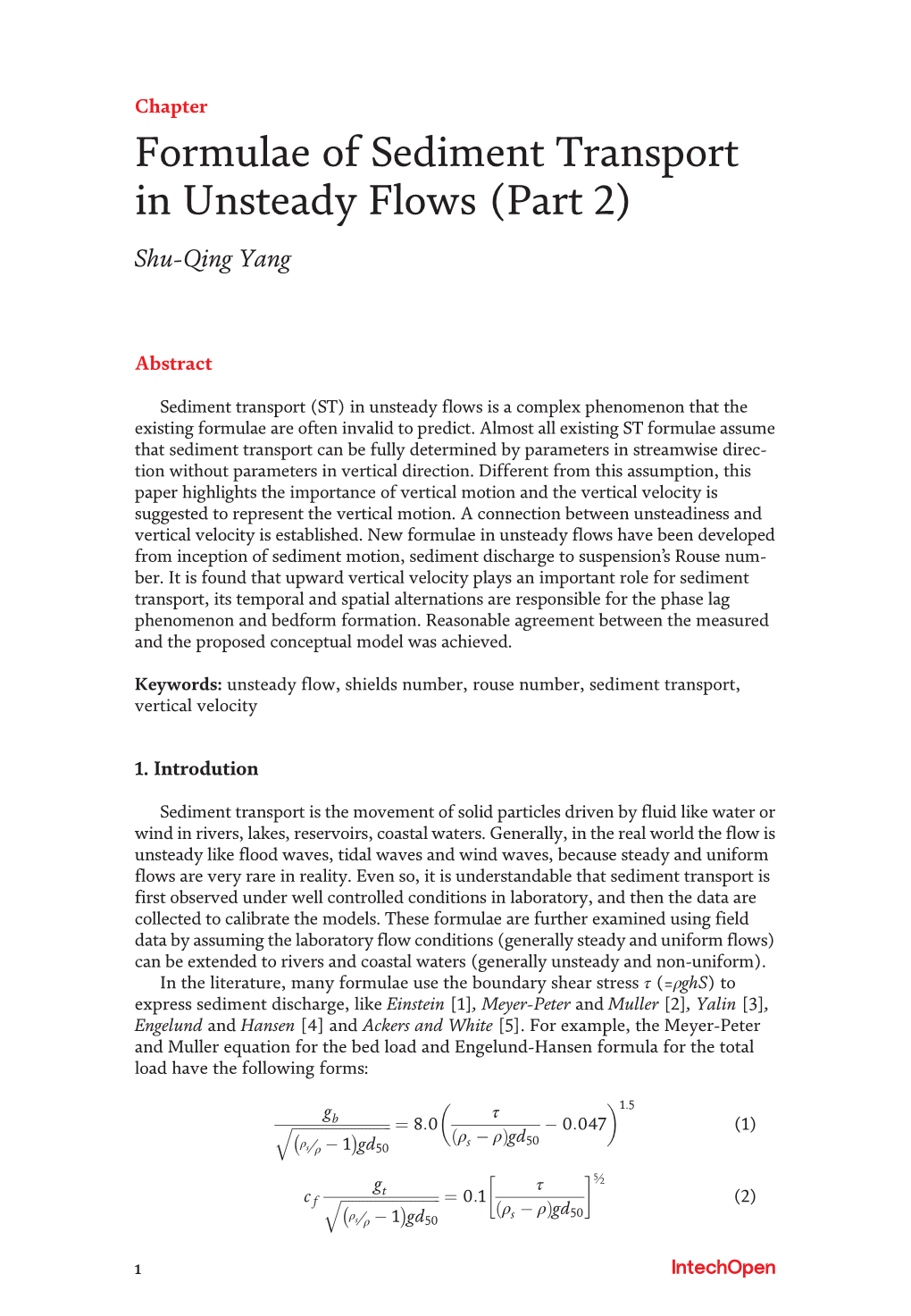 Formulae of Sediment Transport in Unsteady Flows (Part 2) Shu-Qing Yang